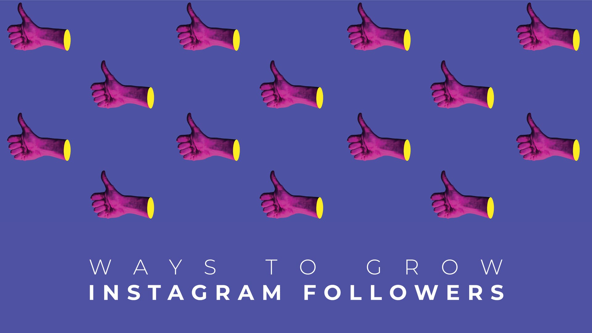 Ways to grow Instagram followers