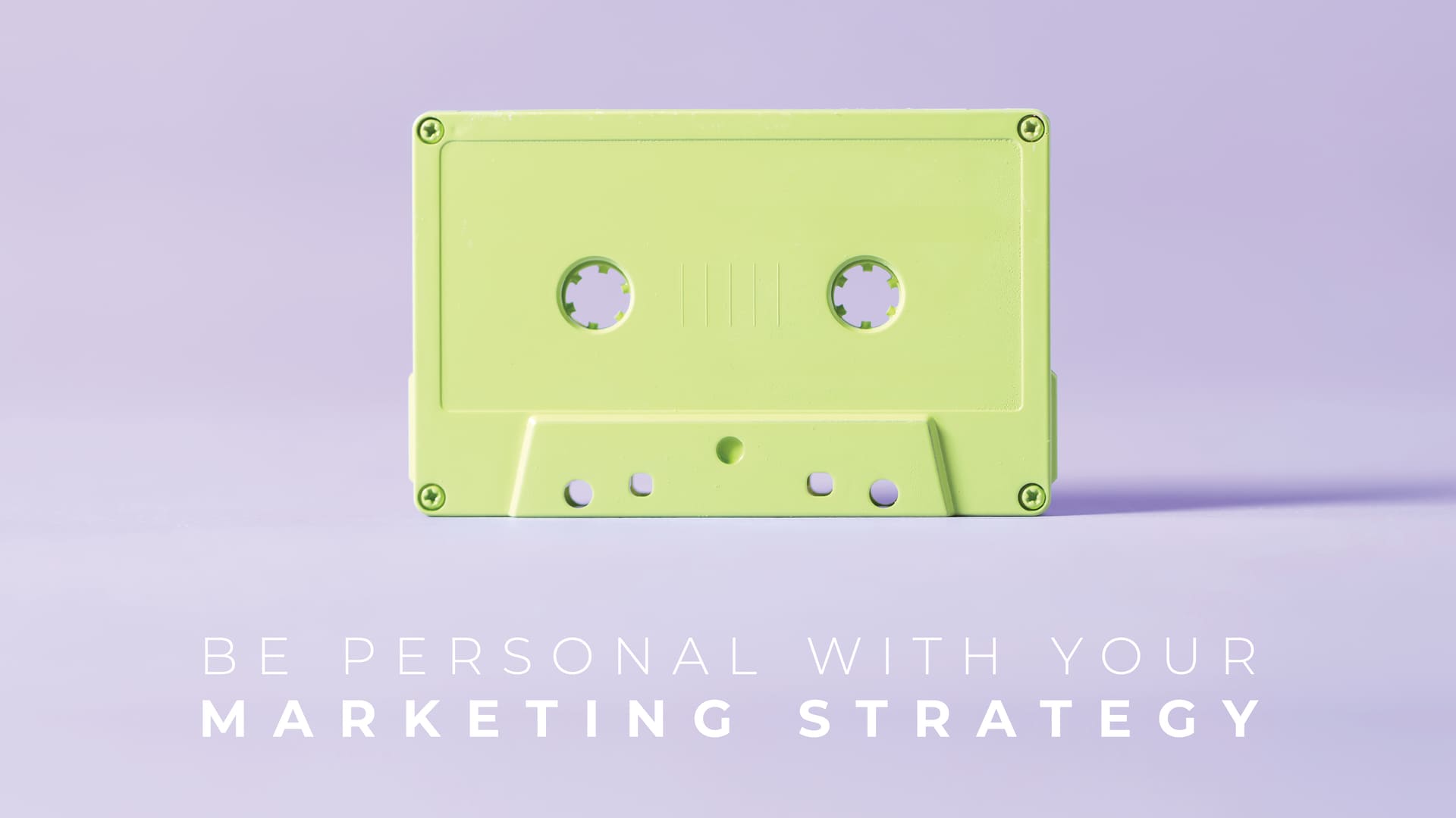 Being Personal with your Marketing